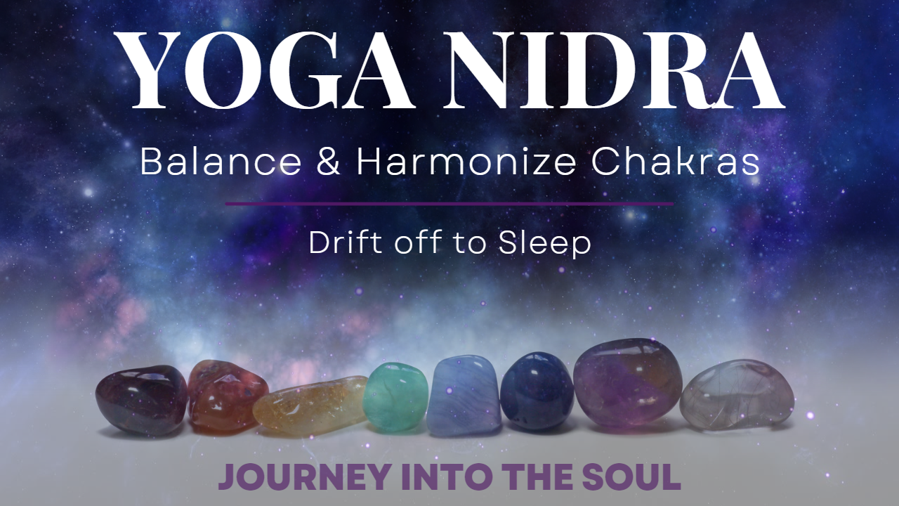 Balance & Harmonize Chakras | Yoga Nidra Guided Meditation | Drift Off to Sleep