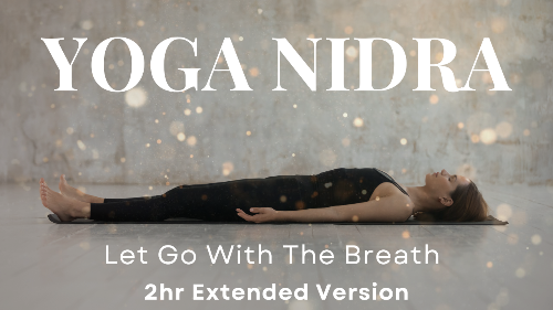 Breathe & Let Go | Guided Yoga Nidra