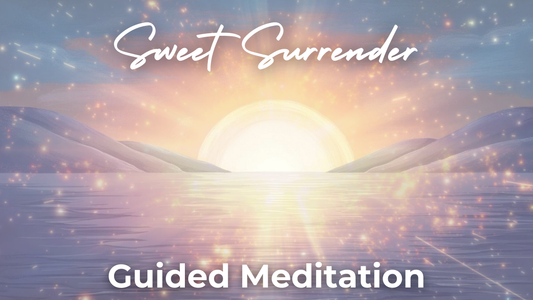 Sweet Surrender | Guided Meditation